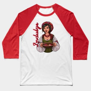 Indulge. Ukrainian borscht Baseball T-Shirt